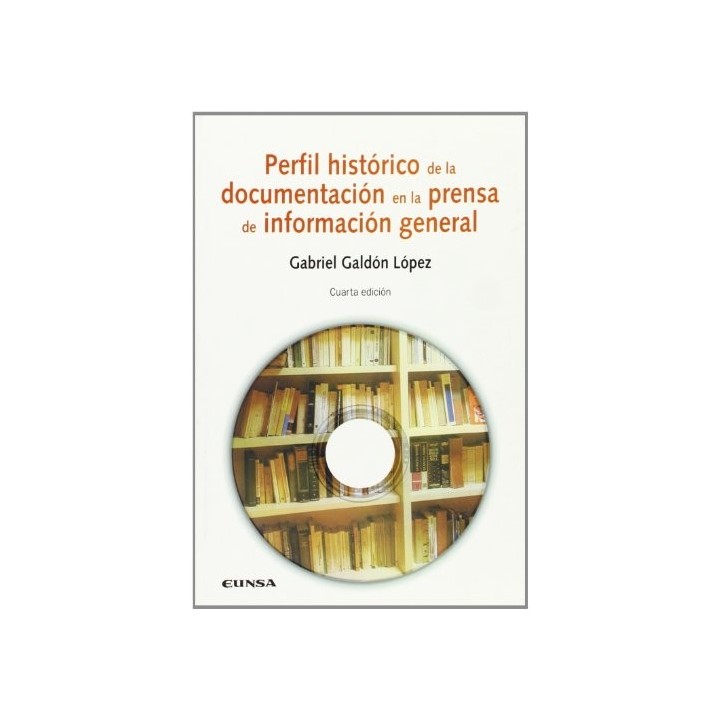 Perfil Histórico de la Documentación en la Prensa de Información General (1845 - 1984)